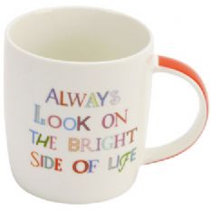 'Always Look On The Bright Side Of Life' Tea/Coffee Mug